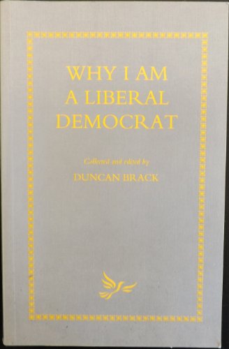 Why I Am a Liberal Democrat (9781851873081) by Duncan Brack