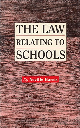 Stock image for The Law Relating to Schools for sale by Cambridge Rare Books