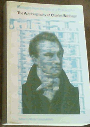 Beispielbild fr Passages from the Life of a Philosopher: The Autobiography of Charles Babbage zum Verkauf von Anybook.com