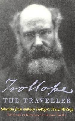 9781851960750: Trollope the Traveller: Selections from Anthony Trollope's Travel Writings