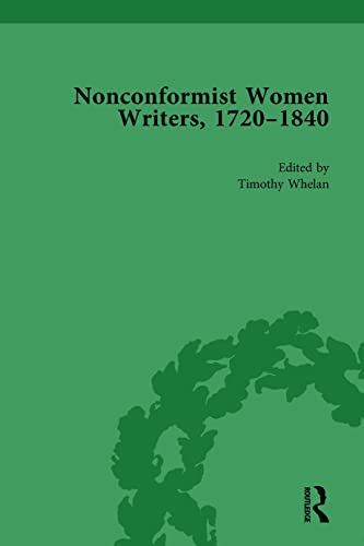 Beispielbild fr Nonconformist Women Writers, 1720-1840: Vol 4 zum Verkauf von Revaluation Books