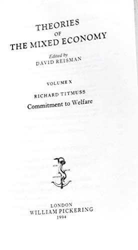 9781851962235: Commitment to Welfare (Theories of the Mixed Economy ; V. 10)