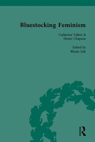 Stock image for Bluestocking Feminism : Writings of the Bluestocking Circle, 1738-90 : () for sale by Asano Bookshop