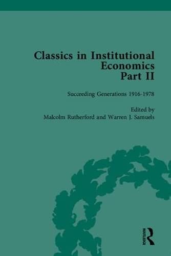 9781851965151: Classics in Institutional Economics, Part II: Succeeding Generations