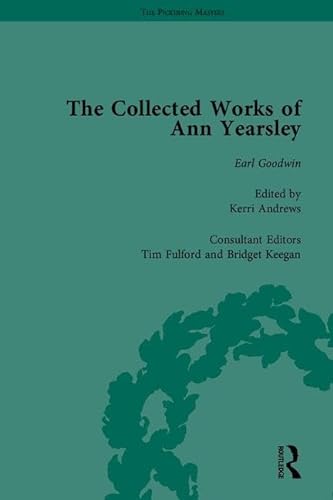 Beispielbild fr The Collected Works of Ann Yearsley (The Pickering Masters) zum Verkauf von GF Books, Inc.
