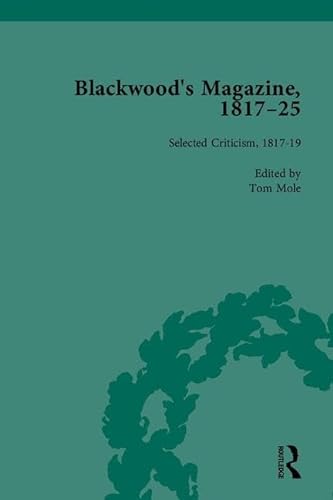 9781851968008: Blackwood's Magazine, 1817-25: Selections from Maga's Infancy