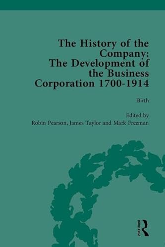 9781851968206: The History of the Company, Part I: Development of the Business Corporation, 1700-1914