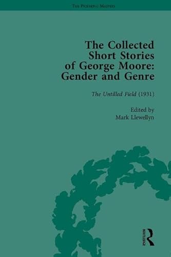 9781851968411: The Collected Short Stories of George Moore: Gender and Genre (The Pickering Masters)