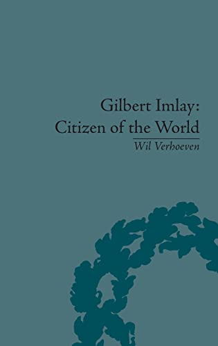 Imagen de archivo de Gilbert Imlay: Citizen of the World a la venta por AwesomeBooks