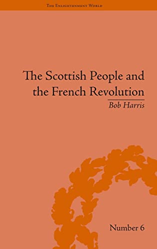 9781851968848: The Scottish People and the French Revolution (The Enlightenment World)