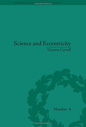 Science and Eccentricity Collecting, Writing and Performing Science for Early Nineteenth-Century ...