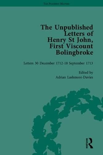 9781851969579: The Unpublished Letters of Henry St John, First Viscount Bolingbroke (The Pickering Masters)