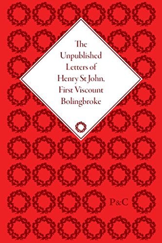 9781851969579: The Unpublished Letters of Henry St John, First Viscount Bolingbroke (The Pickering Masters)