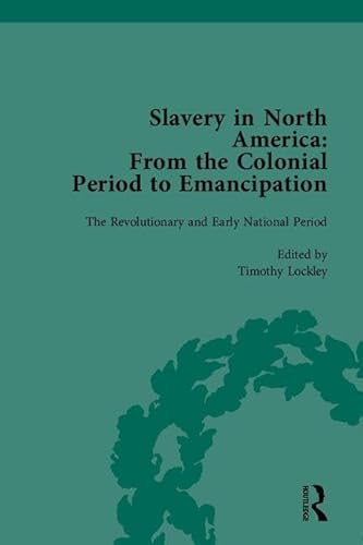 Stock image for Slavery in North America: From the Colonial Period to Emancipation for sale by Revaluation Books