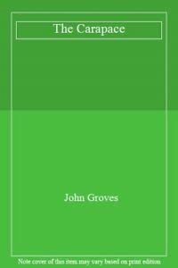 The Carapace (9781852000356) by Groves, John