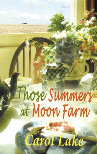 Stock image for Those Summers at Moon Farm for sale by WorldofBooks