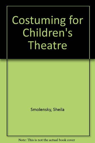 9781852050214: Costuming for Children's Theatre