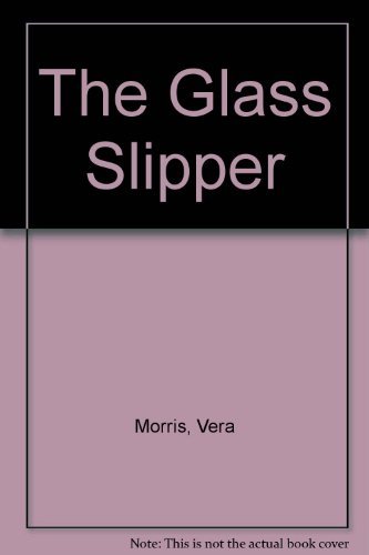 Stock image for The Glass Slipper for sale by WorldofBooks