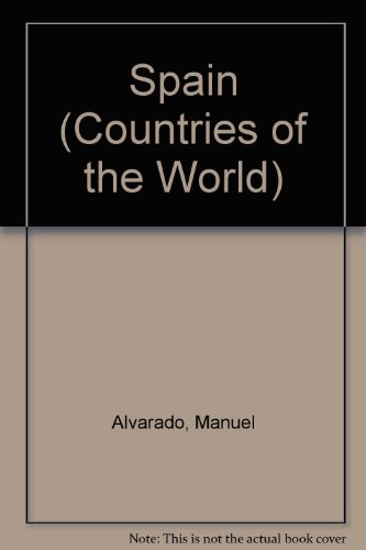 Imagen de archivo de Spain (Countries of the World) a la venta por Greener Books
