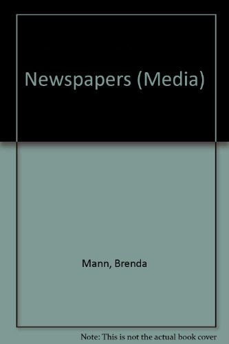 Newspapers (Media) (9781852102364) by Brenda Mann