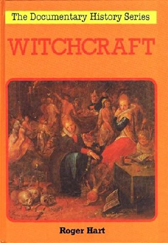 Beispielbild fr Witchcraft (Documentary History Series) zum Verkauf von Kennys Bookshop and Art Galleries Ltd.
