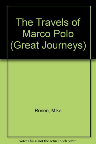 Stock image for The Travels Of Marco Polo (Great Journeys) for sale by AwesomeBooks