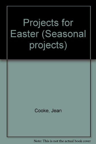 Stock image for Projects For Easter (Seasonal Projects) for sale by AwesomeBooks