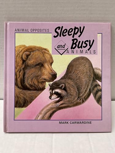 Imagen de archivo de Sleepy and Busy Animals a la venta por Better World Books