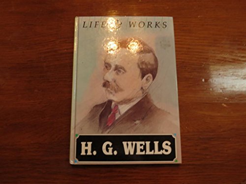 Beispielbild fr H.G. Wells (Life & Works) zum Verkauf von WorldofBooks