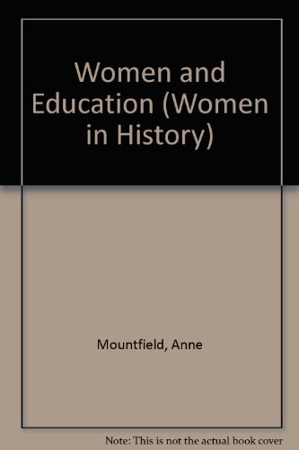 Stock image for Women and Education (Women in History) for sale by MusicMagpie