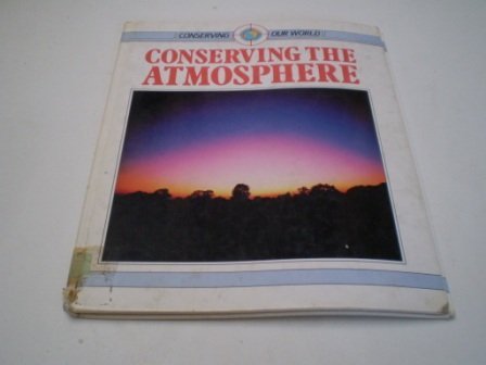 Imagen de archivo de Conserving the Atmosphere a la venta por Better World Books