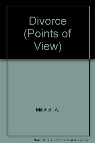 Divorce (Points of View) (9781852108007) by Anne Charlish