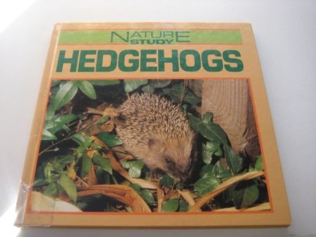 Imagen de archivo de Hedgehogs (Nature Study) a la venta por AwesomeBooks