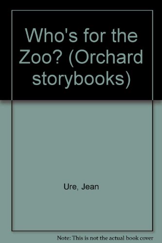 Beispielbild fr Who's for the Zoo? (Orchard storybooks) zum Verkauf von AwesomeBooks