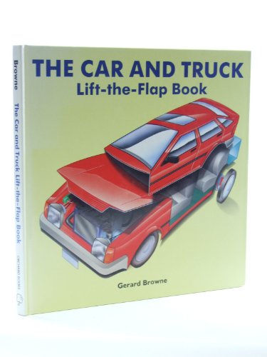 9781852131074: The Car and Truck Lift the Flap Book