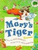 Mary's Tiger (Picture Books) (9781852131609) by HARLEY, REX