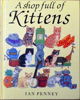 Stock image for A Shop Full of Kittens (Picture book) for sale by AwesomeBooks