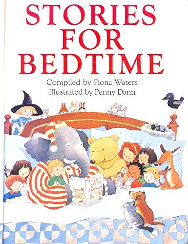 Stories for Bedtime (9781852132439) by Fiona Waters; Penny Dann