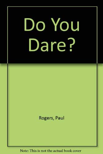 Imagen de archivo de Do You Dare? a la venta por ThriftBooks-Dallas