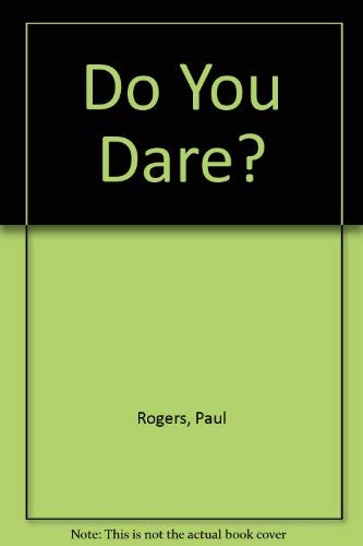 Stock image for Do You Dare? for sale by AwesomeBooks