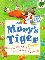 Mary's Tiger (Orchard Paperbacks) (9781852133238) by Harley, Rex; Porter, Sue