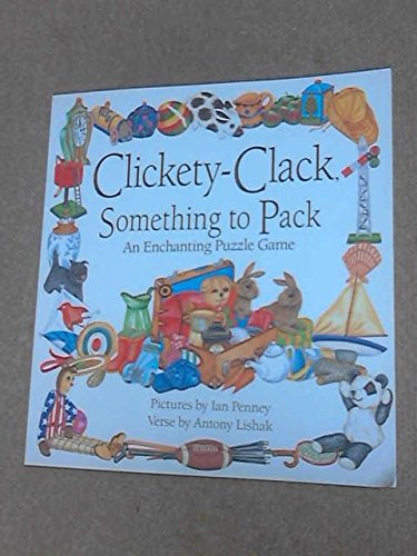 Beispielbild fr Clickety-clack, Something to Pack (Picture Books) zum Verkauf von WorldofBooks