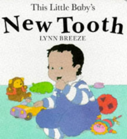 Stock image for This Little Baby's New Tooth for sale by WorldofBooks