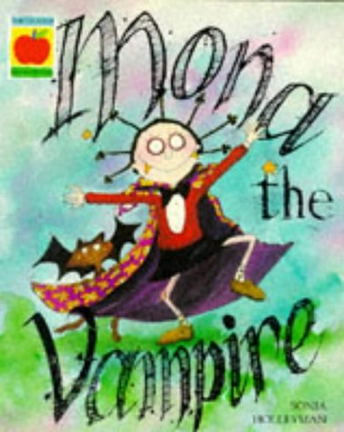 Mona the Vampire (Orchard Picturebooks) (9781852136567) by Sonia Holleyman