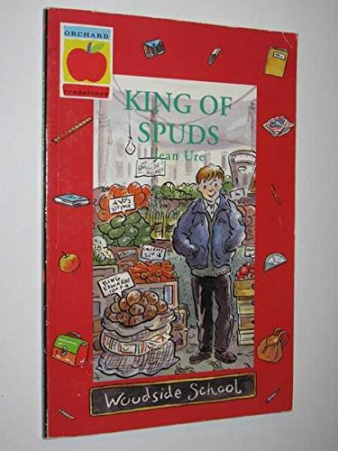 King of Spuds (Younger Fiction Paperbacks) (9781852136635) by Jean Ure