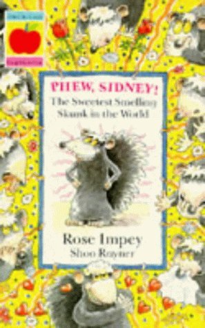 9781852136802: Phew Sidney: The Sweetest Smelling Skunk in the World (Animal Crackers)