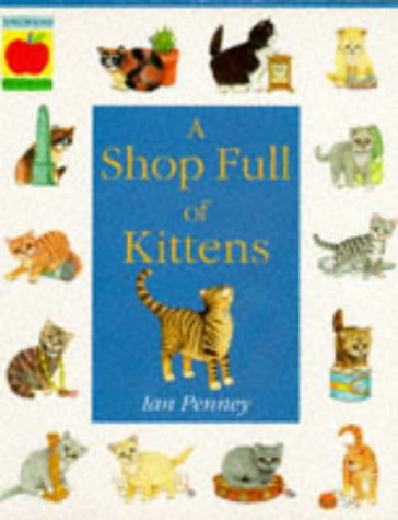 9781852137212: A Shop Full of Kittens (Orchard Paperbacks S.)