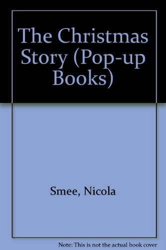 Beispielbild fr The Christmas Story (Pop-up Books) zum Verkauf von AwesomeBooks