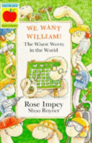 9781852137670: We Want William! The Wisest Worm in the World (Animal Crackers Series)