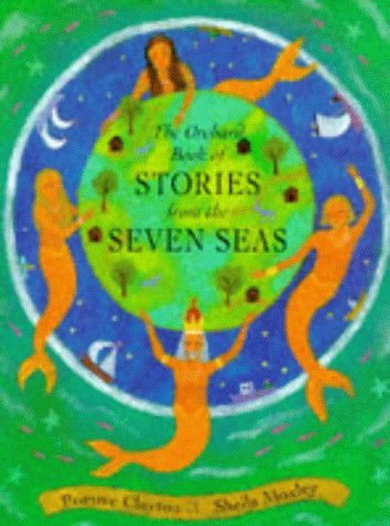 Stock image for The Orchard Book Of Stories From The Seven Seas for sale by WorldofBooks